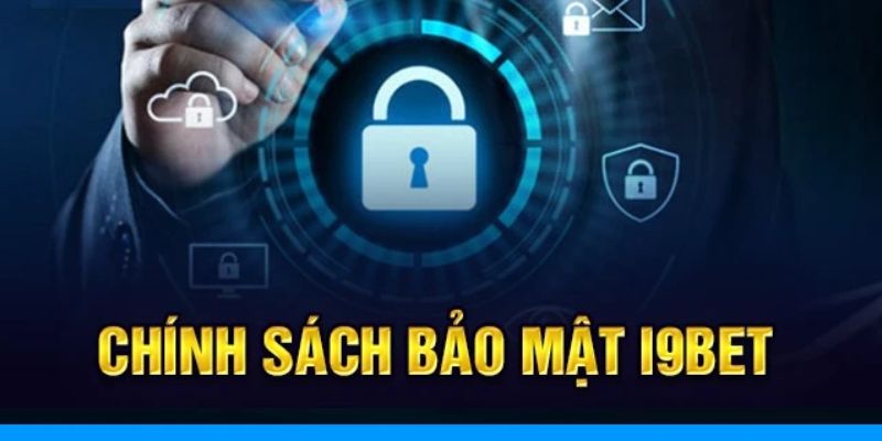 Chính sách I9BET sẽ mã hóa toàn bộ thông tin người chơi bằng SSL