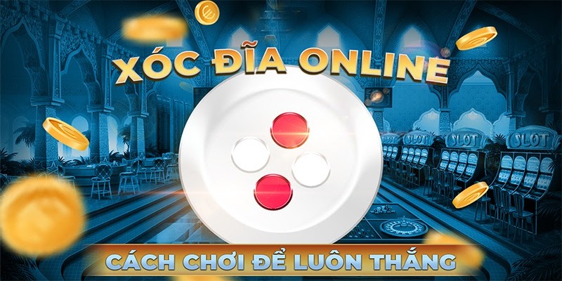 Mẹo chơi xóc đĩa i9bet cho tân thủ 